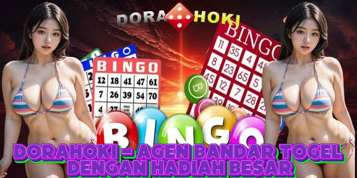 DORAHOKI - Agen Bandar Togel Dengan Hadiah Besar